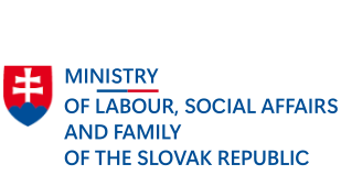 MINISTRY OF LABOUR, SOCIAL AFFAIRS AND FAMILY OF THE SLOVAK REPUBLIC